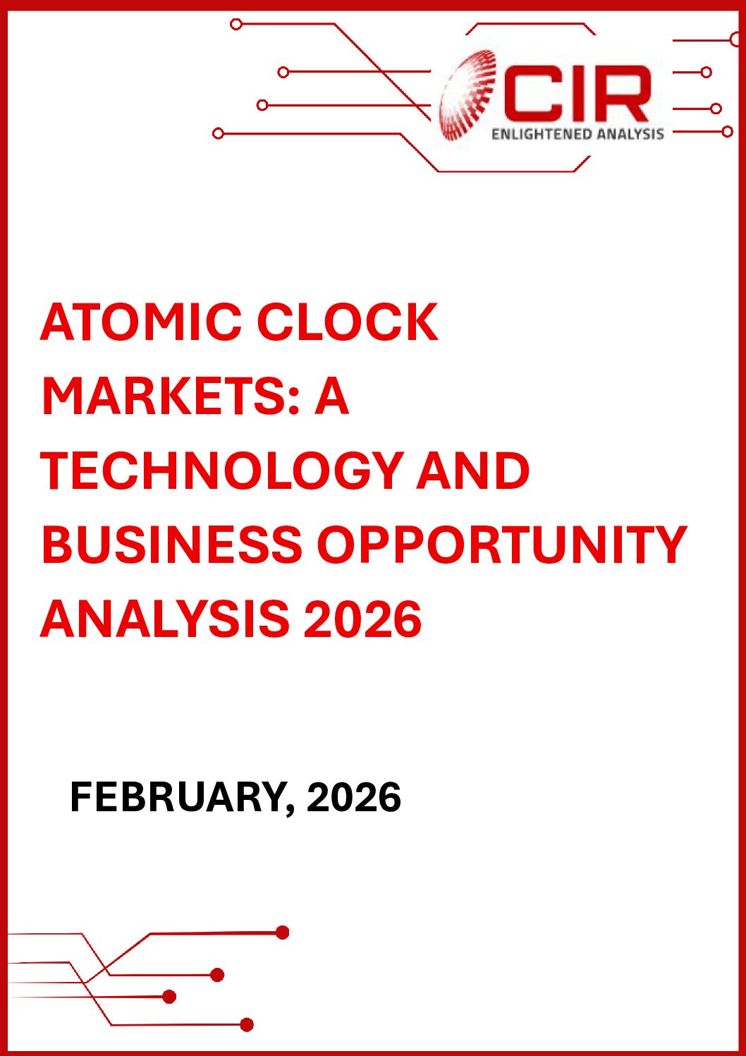 Atomic Clock Markets: A Technology and Business Opportunity Analysis 2026