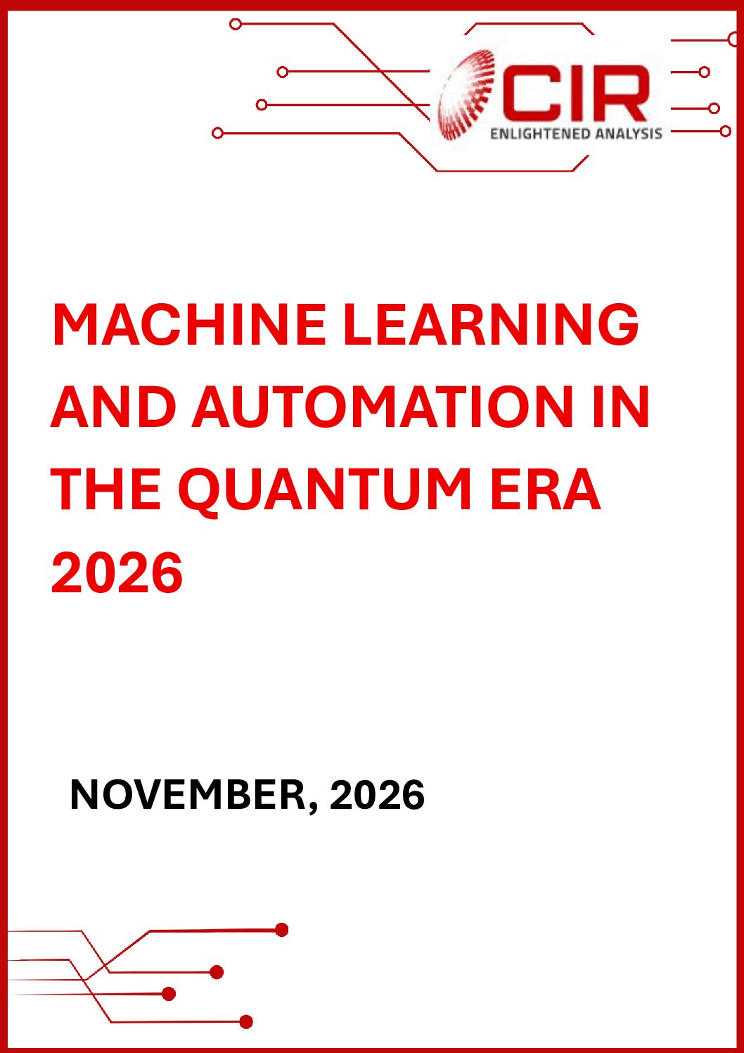 Machine Learning and Automation in the Quantum Era 2026