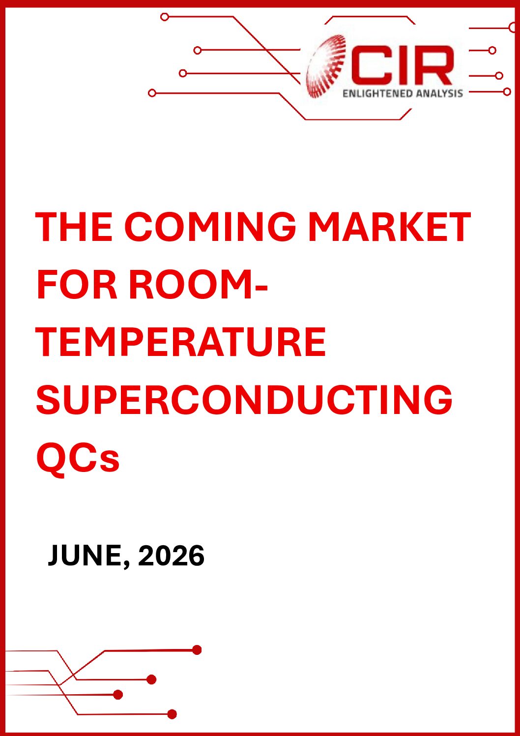 The Coming Market for Room-Temperature Superconducting QCs